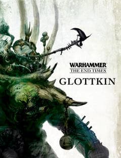 Warhammer: The End Times - Glottkin