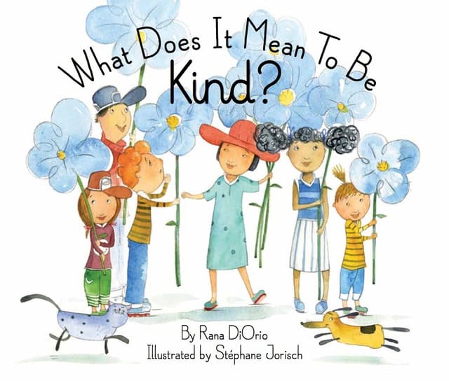 What Does It Mean To Be Kind?