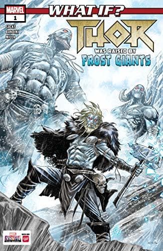 What If?... Thor Was Raised By Frost Giants #1