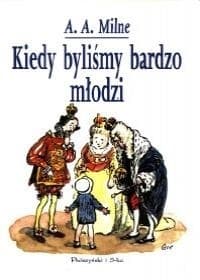 Kiedy byliśmy bardzo młodzi