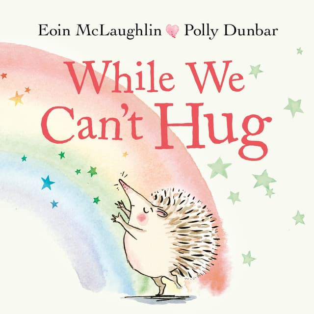 While We Can't Hug: