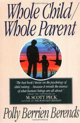 Whole Child, Whole Parent