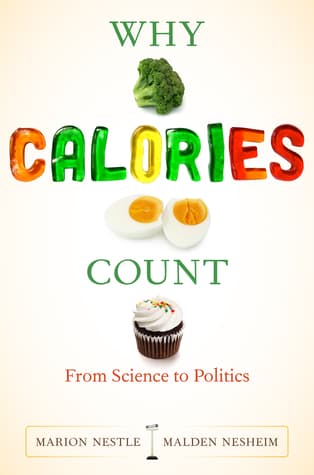 Why Calories Count: From Science to Politics
