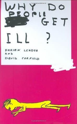 Why Do People Get Ill