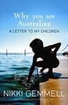 Why You Are Australian: A Letter to My Children
