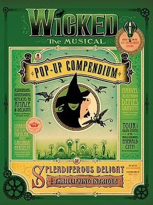 Wicked: A Pop Up Compendium