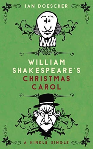 William Shakespeare's Christmas Carol