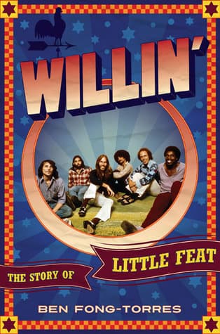 Willin': The Story of Little Feat