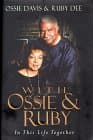 With Ossie and Ruby: In This Life Together
