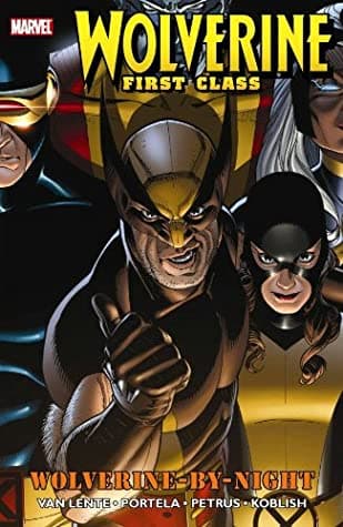 Wolverine: First Class, Vol. 3: Wolverine-by-night