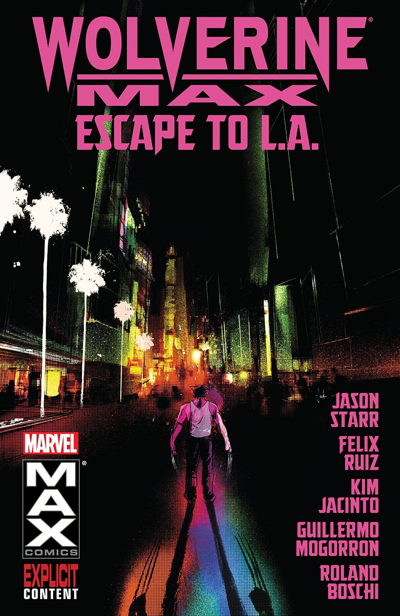 Wolverine MAX, Volume 2: Escape to L.A.
