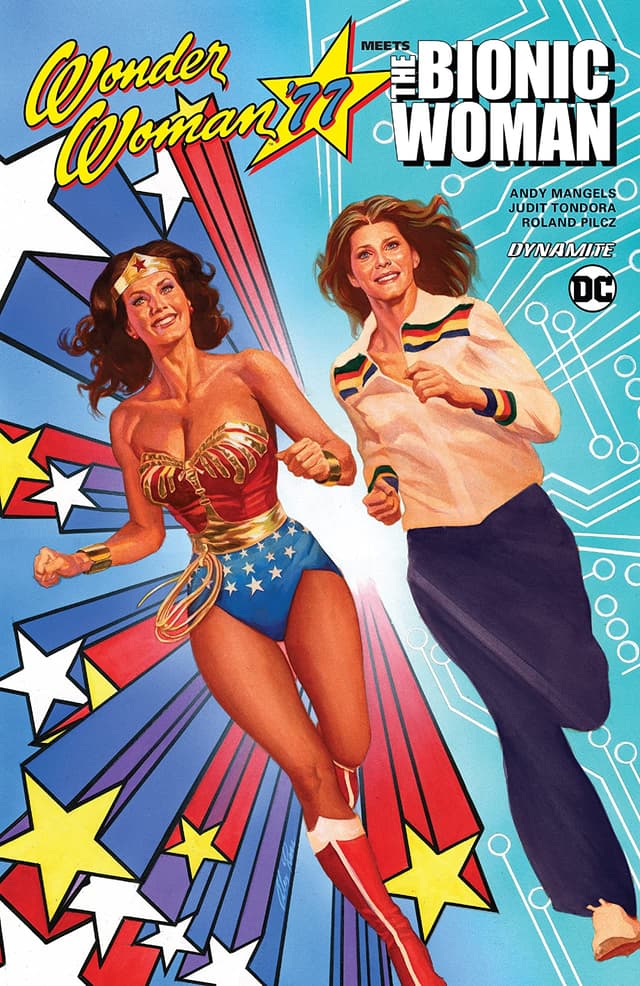 Wonder Woman '77 Meets the Bionic Woman