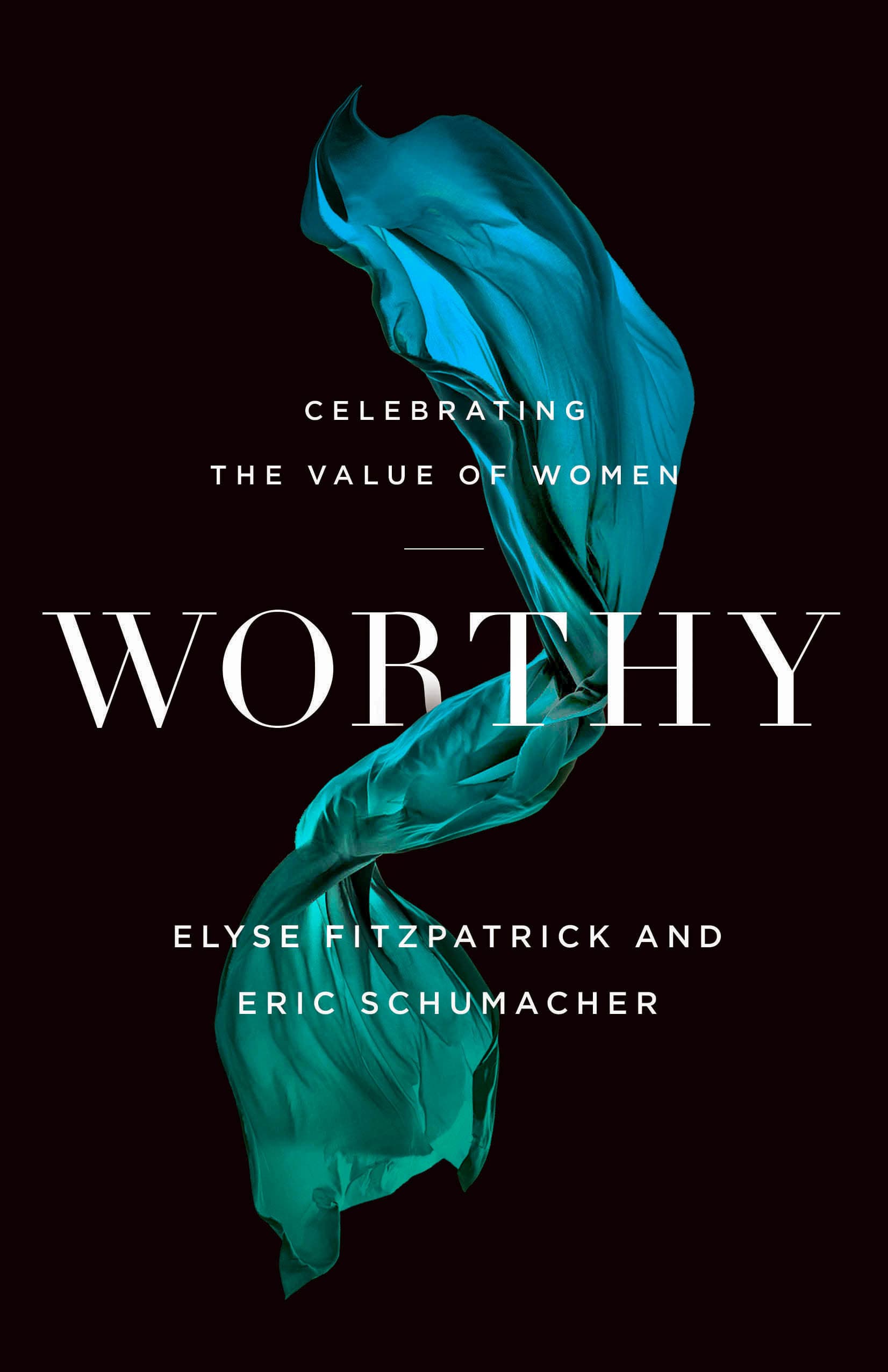 Worthy: Celebrating the Value of Women