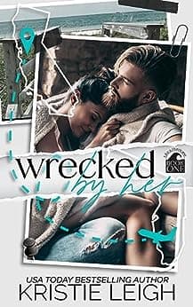 Wrecked by Her