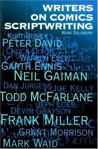 Writers on Comics Scriptwriting, Vol. 1