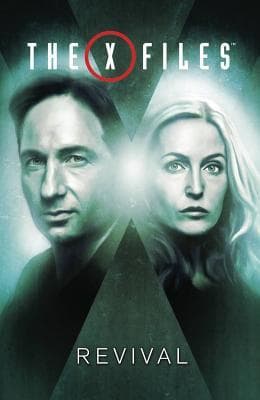 X-Files Volume 1: Revival (The X-Files