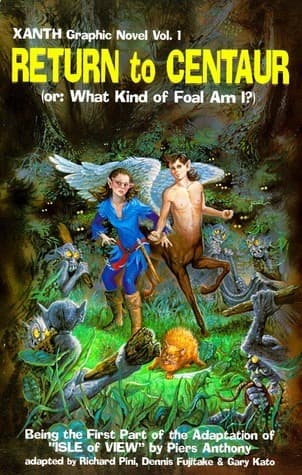 Xanth Graphic Novel, Vol 1 - Return to Centaur