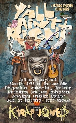 Y’All Ain’t Right: Southern Extreme Horror