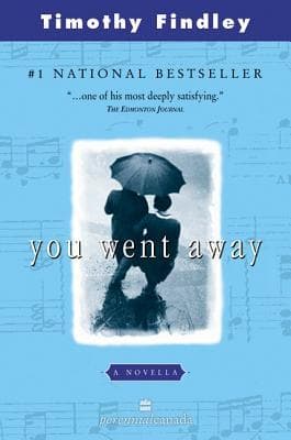You Went Away: A Novella