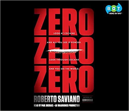 Zerozerozero: Look at Cocaine and All You See Is Powder. Look Through Cocaine and You See the World