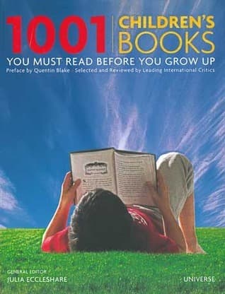 1001 Children's Books You Must Read Before You Grow Up