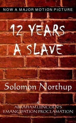 12 Years a Slave and the Emancipation Proclamation
