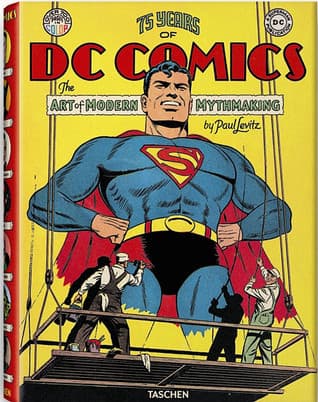 75 Years Of DC Comics: The Art of Modern Mythmaking