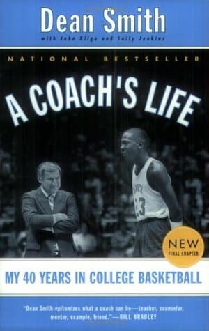 A Coach's Life: My 40 Years in College Basketball