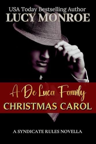 A De Luca Family Christmas Carol: A Mafia Holiday Novella of Love, Legacy & Loyalty