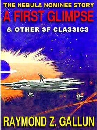 A First Glimpse And Other Science Fiction Classics