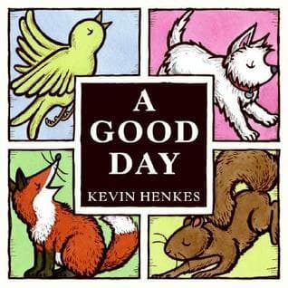 A Good Day: A Masterful Story About Emotions, Opposites, and Transformation