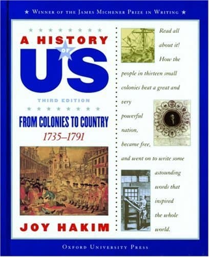 A History of US: From Colonies to Country 1735-1791