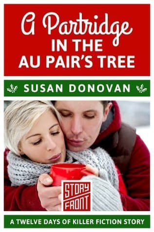 A Partridge in the Au Pair's Tree: 12 Days of Christmas series