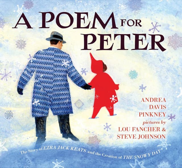 A Poem for Peter: The Story of Ezra Jack Keats and the Creation of The Snowy Day