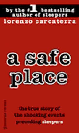 A Safe Place: The True Story of a Father, a Son, a Murder