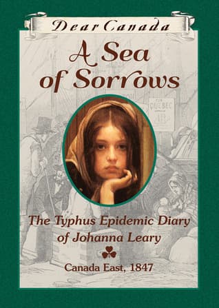 A Sea of Sorrows: The Typhus Epidemic Diary of Johanna Leary
