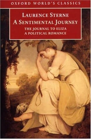 A Sentimental Journey: With The Journal to Eliza and A Political Romance