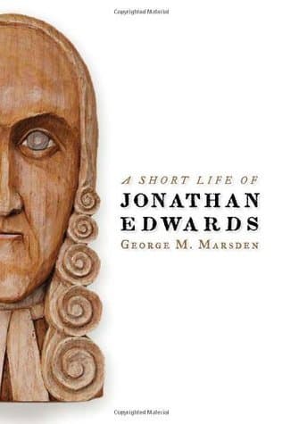 A Short Life of Jonathan Edwards (Library of Religious Biography