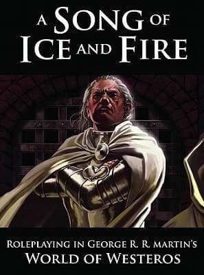 A Song Of Ice And Fire Roleplaying: Adventures In The Seven Kingdoms