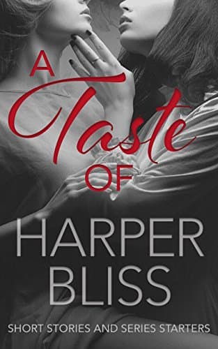 A Taste of Harper Bliss: Short Stories and Series Starters