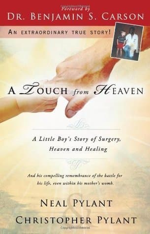 A Touch From Heaven: A Little Boy's Story of Surgery, Heaven and Healing