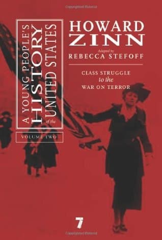 A Young People's History of the United States, Volume 2: Class Struggle to the War On Terror
