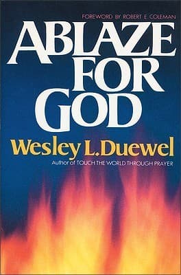 Ablaze for God: How to Become a Truly Spirit-Filled Leader