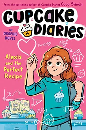 Alexis and the Perfect Recipe: The Graphic Novel