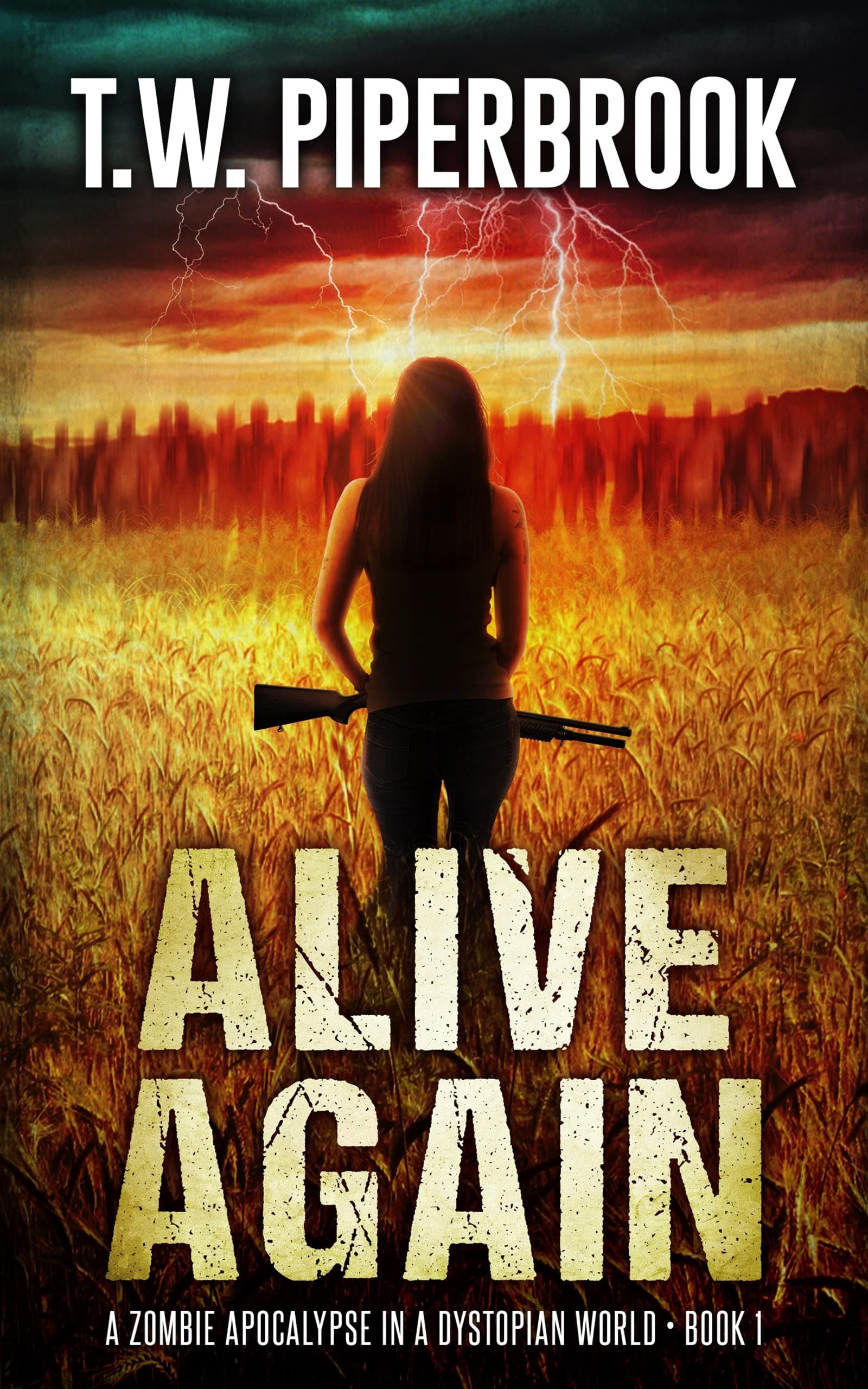 Alive Again: A Zombie Apocalypse in a Dystopian World