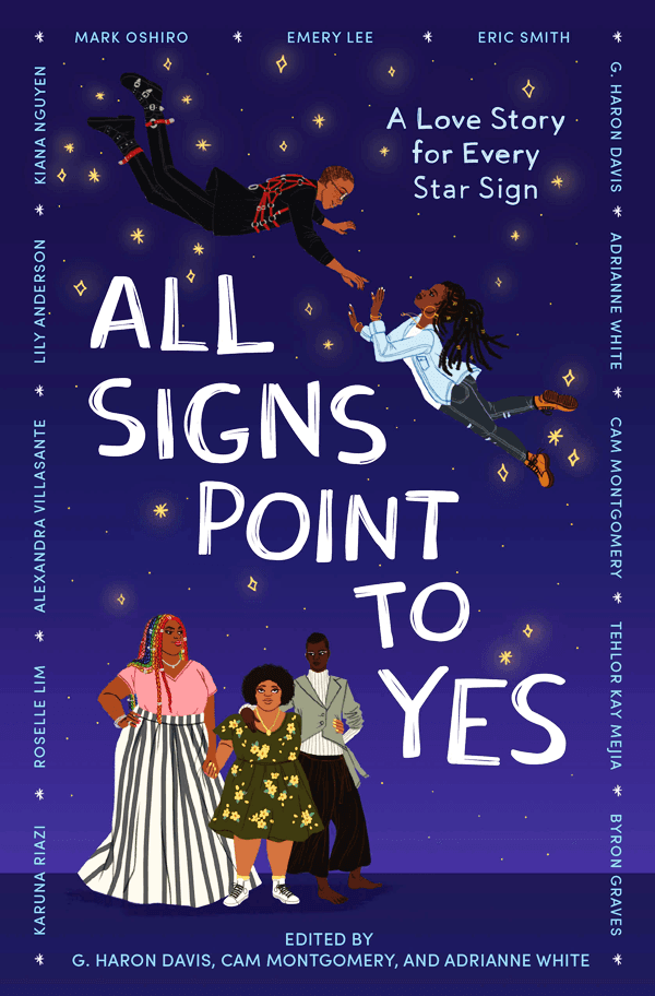 All Signs Point to Yes: An Enchanting YA Romance Anthology of Astrology and Star-Crossed Love