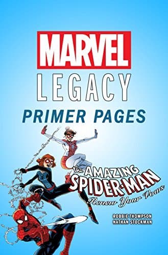 Amazing Spider-Man: Renew Your Vows - Marvel Legacy Primer Pages