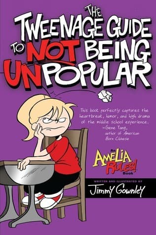 Amelia Rules! Volume 5: The Tweenage Guide to Not Being Unpopular