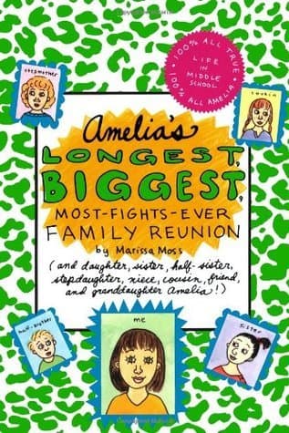 Amelia's Longest, Biggest, Most-Fights-Ever Family Reunion