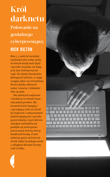 Król darknetu. Polowanie na genialnego cyberprzestępcę